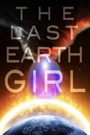 The Last Earth Girl