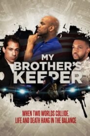 My Brother’s Keeper