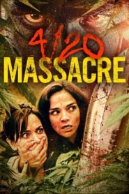 4/20 Massacre