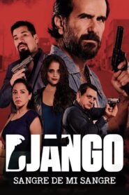 Django: Sangre de mi sangre